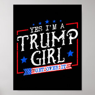 YesImトランプの女の子はトランプのSuのためのギフトItを乗り越える ポスター