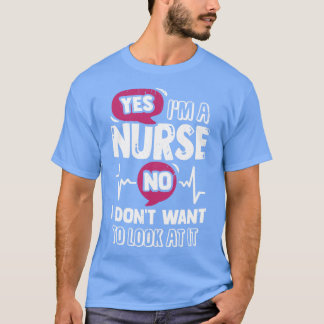 YesImナースNo見たくない Tシャツ