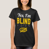 YesI'm Blind Tシャツ (正面)