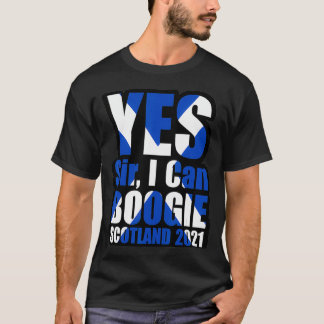 YesSir I Can Boogie Scotland 2021スコットランド国旗P Tシャツ