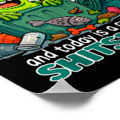 Yesterday Is History Tomorrow Is A Mystery And Tod ポスター (角)