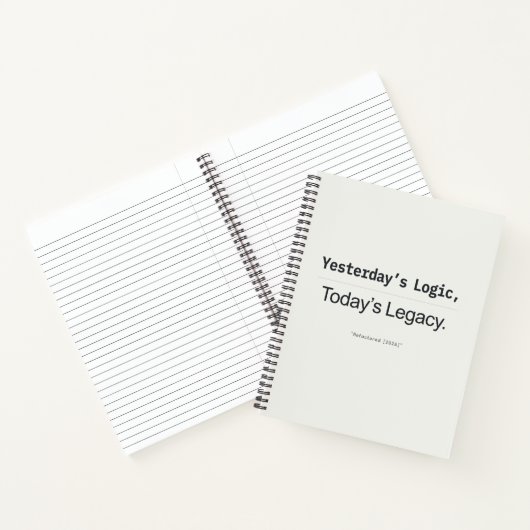 Yesterday's Logic Today's Legacy Developer Quote ノートブック (内部)