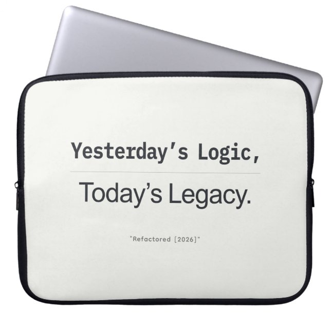 Yesterday's Logic Today's Legacy Programmer Quote ラップトップスリーブ (正面)