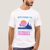 Yesterday's Tomorrow - Retro Synthwave Design Tシャツ (正面)