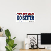 YesWe Can Better (1a) - Poster - Just Say It ポスター (ホームオフィス)