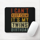 Yeswear I Can't Keep Calm It's My Twins Birthday C マウスパッド (マウス)