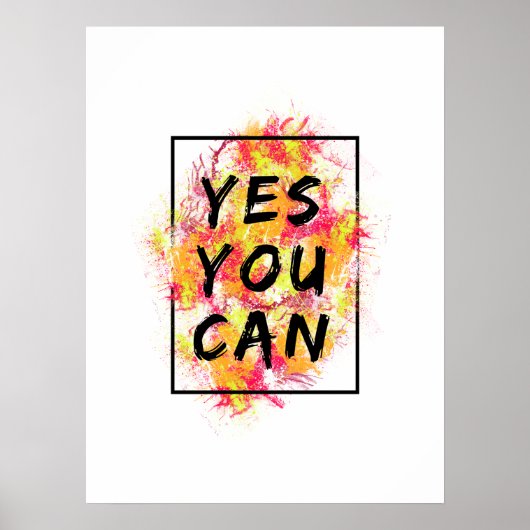 YesYou Can -やる気を起こさせる引用文ポスター ポスター (正面)