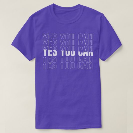 YesYou Can Inspiration引用文モチベーションYes Tシャツ (デザイン正面)