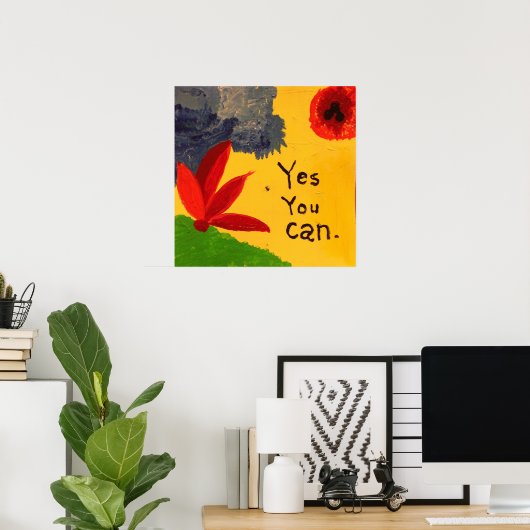 YesYou Can inspiration poster ポスター (ホームオフィス)