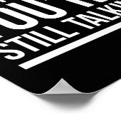 Yet despite the look on my face funny quotes white ポスター (角)