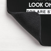 Yet, Deste The Look On My Face, You Are Still Talk マウスパッド (コーナー)