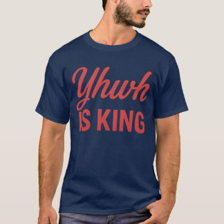 YHWH is KING Tシャツ