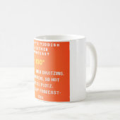 Yiddish Weather Forecast コーヒーマグカップ (正面右)