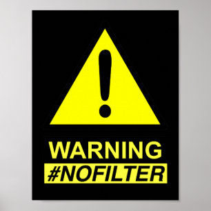 Yield 警告のNo Filter Speaker ポスター