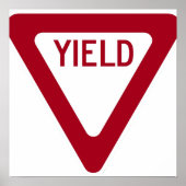 Yield Sign ポスター (正面)