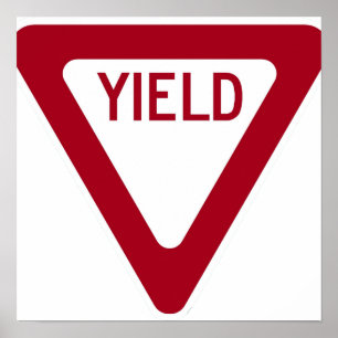 Yield Sign ポスター