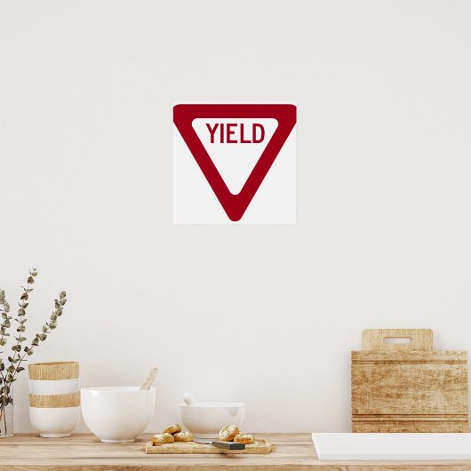 Yield Sign ポスター (キッチン)
