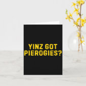 Yinz Got Erogies Shirt Funny Ttsburg Slang Yinz  カード (黄色い花)