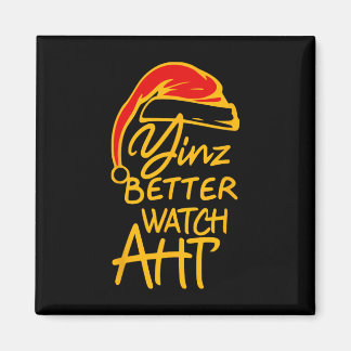 Yinzer Christmas Pittsburgh Santa Yinz Better Watc マグネット