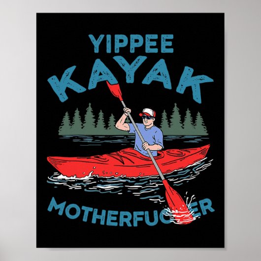 YippeeカヤックおもしろいカヤックBOATING SALING恋人O ポスター (正面)