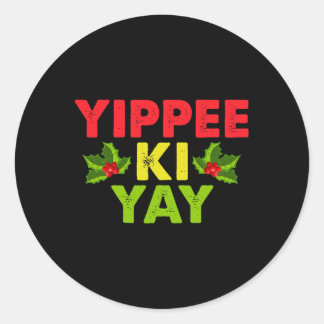 Yippee-ki-yay デザイン ユニセックス大人 おもしろ クリスマス ,  ラウンドシール