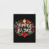 Yippee-ki-yay Funny Christmas Party Long Sleeve  カード (正面)