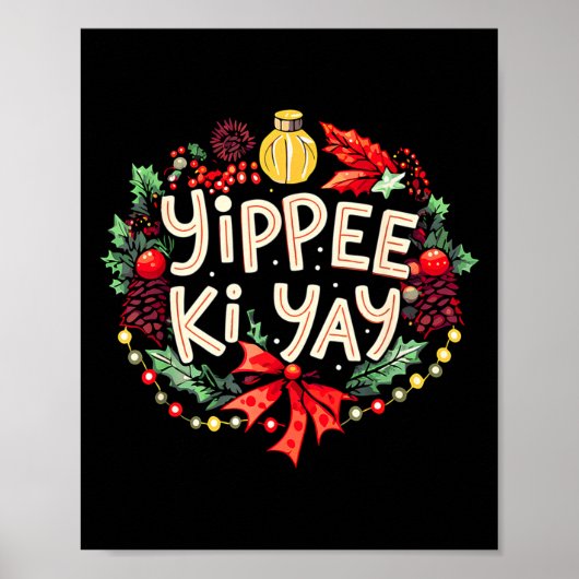 Yippee-ki-yay Funny Christmas Party Long Sleeve ポスター (正面)
