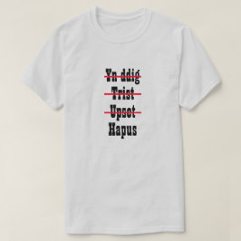 Yn ddig Trist怒ったハポス |悲し怒い怒り幸せ Tシャツ