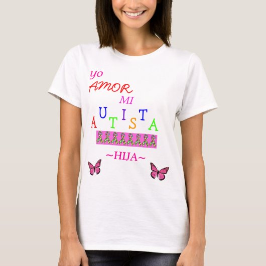 yoのamor miのautistaのhija! tシャツ (正面)