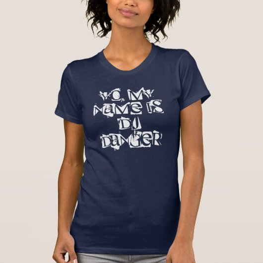 Yoは、私の名前DJの危険です Tシャツ (正面)