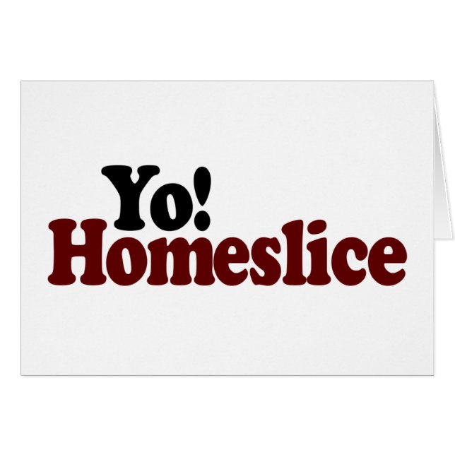 Yo Homeslice (正面横)