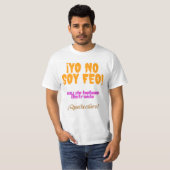 Yo no soy feo, soy de belleza distraída tシャツ (正面フル)
