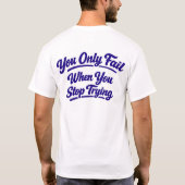 Yo only fail T-Shirt Atrás Tシャツ (裏面)