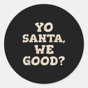 Yo Santa 7月の夏のXmでおもしろいは、私たちはクリスマスを良く ラウンドシール