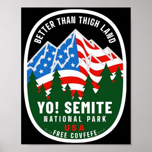 Yo Semite National Park Funny American Flag Thigh  ポスター (正面)