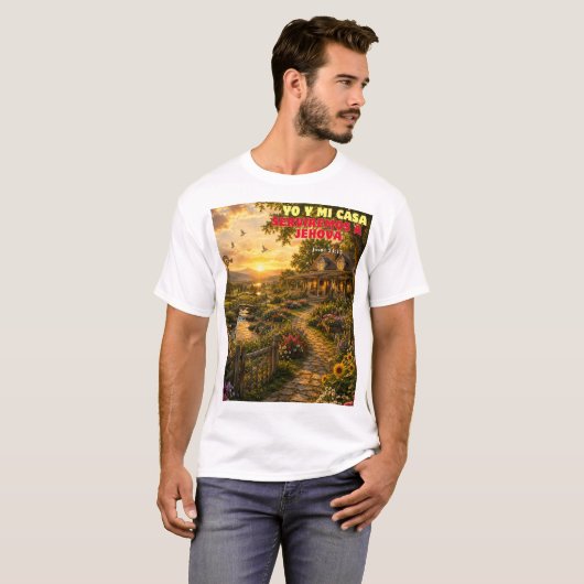 YO Y MI CASA SERVIREMOS A JEHOV{A Tシャツ (正面フル)