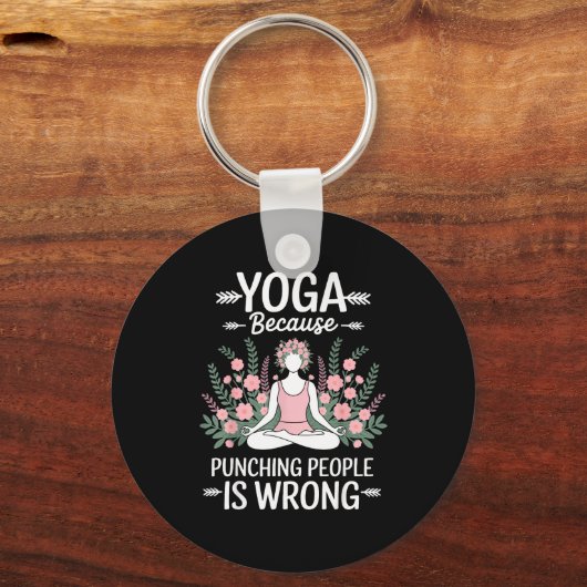 Yoga Because Punching People Is Wrong  キーホルダー (正面)