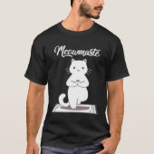 Yoga Cat Meowmaste Namaste Tシャツ (正面)