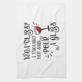 Yoga Class? Pour a Glass キッチンタオル (縦)