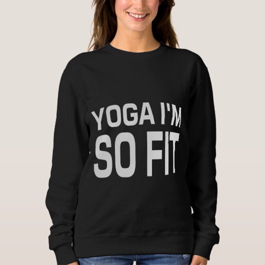 Yoga I M So Fit スウェットシャツ (正面)