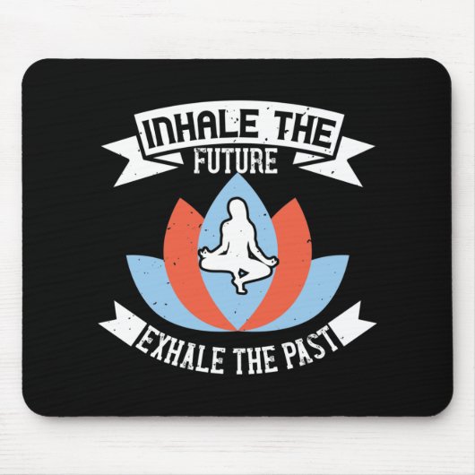 Yoga - Inhale The Future, Exhale The過去 マウスパッド (正面)