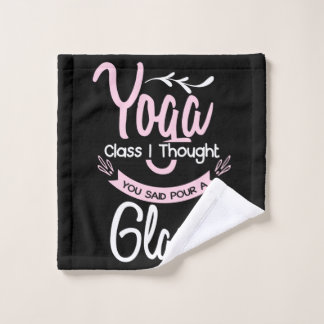 Yoga Lover | Yoga Class I Thought You Said ウォッシュタオル