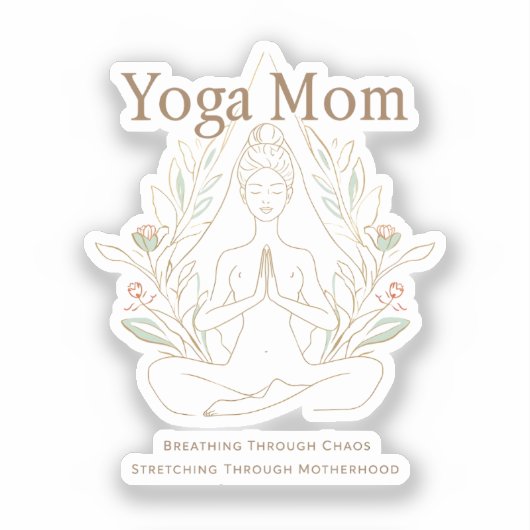 Yoga Mom Breathing Through Motherhood シール (正面)