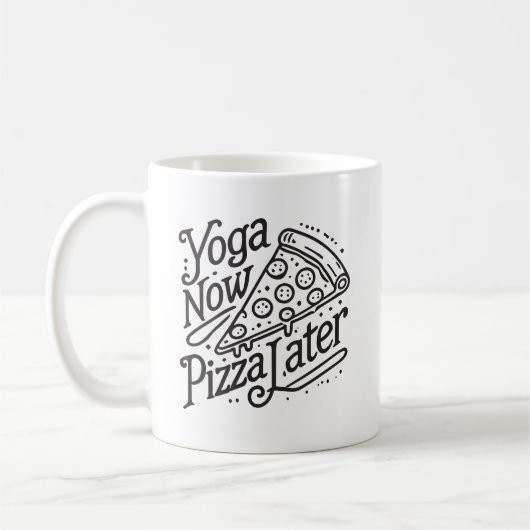Yoga Now Pizza Later-おもしろいフィットネス コーヒーマグカップ (左)