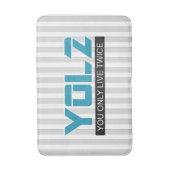 YOL2あなただけの2回の引用文ブルー任意の色で生きる バスマット (正面縦)