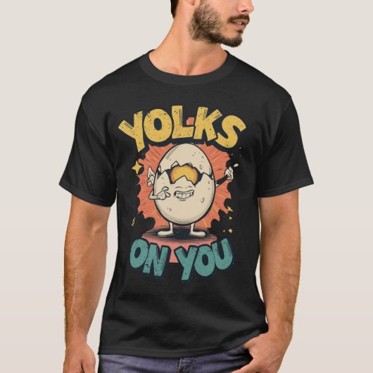 Yolks on You Funny Egg Pun Retro Design Tシャツ (正面)