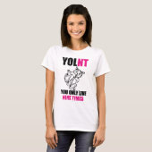 YOLNTただTシャツ9人の時猫の女性住んでいます Tシャツ (正面フル)