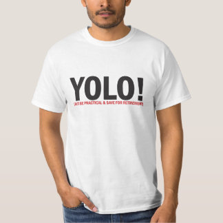 YOLOの実用的なTシャツ Tシャツ
