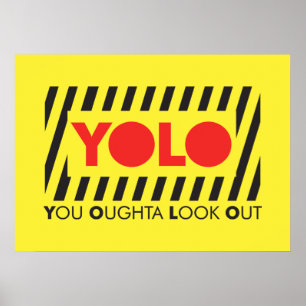 YOLO(赤い警告あり) ポスター