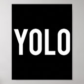 Yolo - Cool New Hip Hop Rap Funny Gift Tee  ポスター (正面)